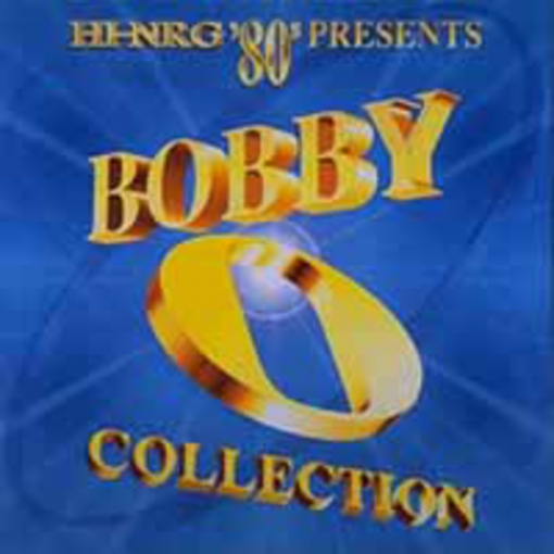 Hi-NRG ’80s Presents Bobby O Collection