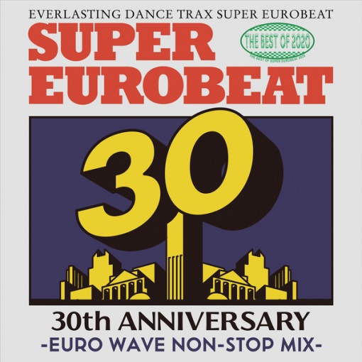 THE BEST OF SUPER EUROBEAT 2020 EUROWAVE NON-STOP MIX