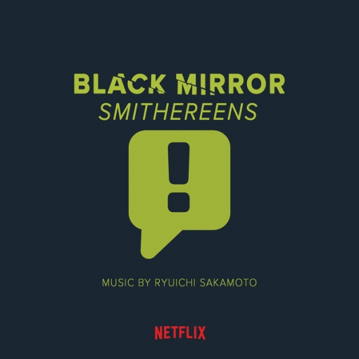BLACK MIRROR : SMITHEREENS ORIGINAL SOUND TRACK