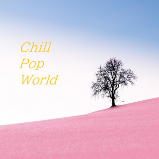 Chill Pop World