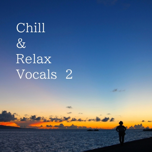 Chill & Relax Vocals(2)