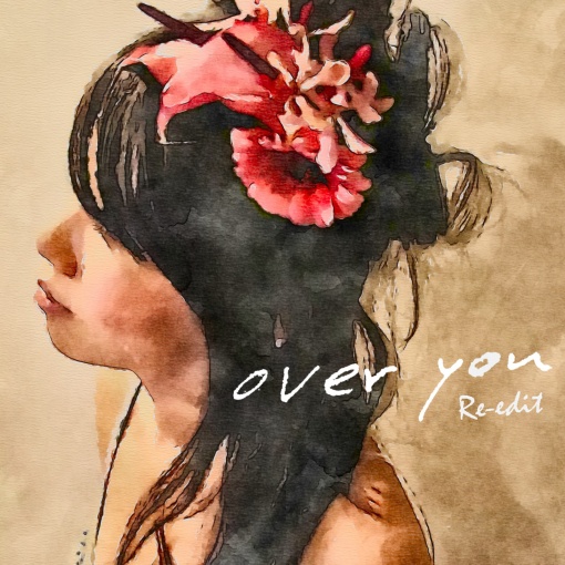 over you(Re-edit)
