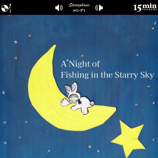 A Night of Fishing in the Starry Sky