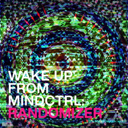 WAKE UP FROM MINDCTRL : RANDOMIZER