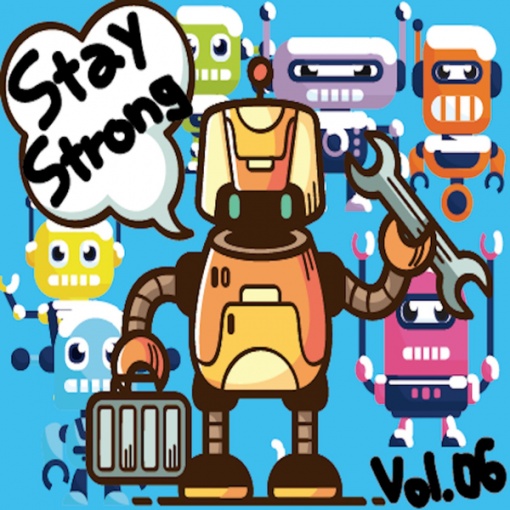 Stay Strong vol.06