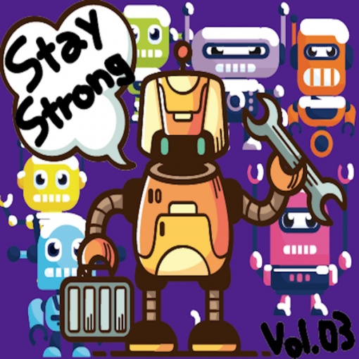 Stay Strong vol.03