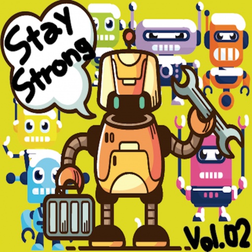 Stay Strong vol.02
