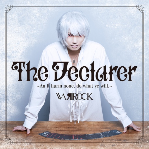The Declarer ~An it harm none， do what ye will.~