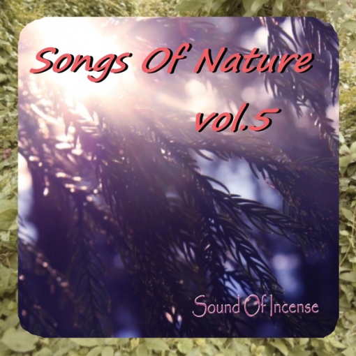 Songs Of Nature(Vol.5)