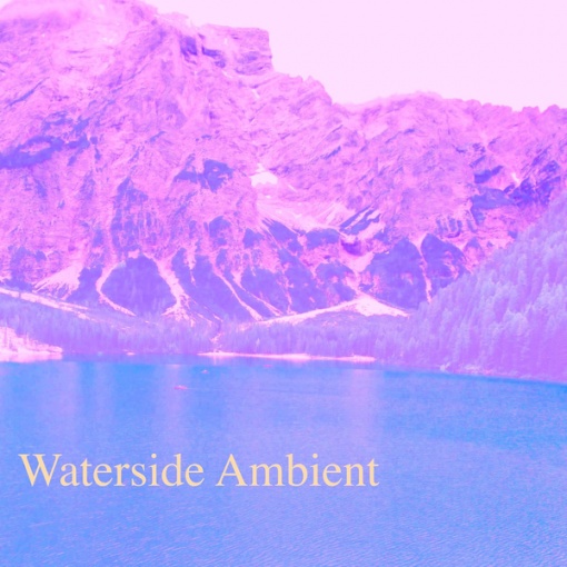 Waterside Ambient