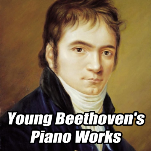 Young Beethoven’s Piano Works