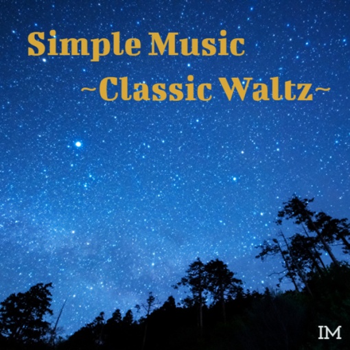 Simple Music(~Classic Waltz~)