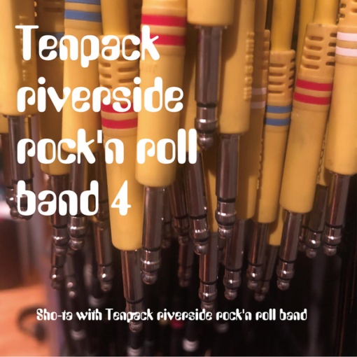 Tenpack riverside rock’n roll band 4