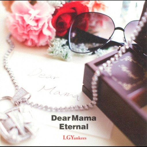 Dear Mama feat.小田和正 / Eternal