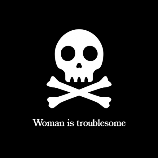 Woman is troublesome