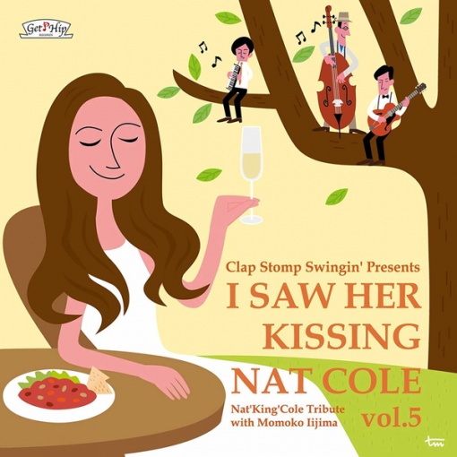 I Saw Her Kissing Nat Cole vol.5