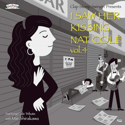 I Saw Her Kissing Nat Cole vol.4