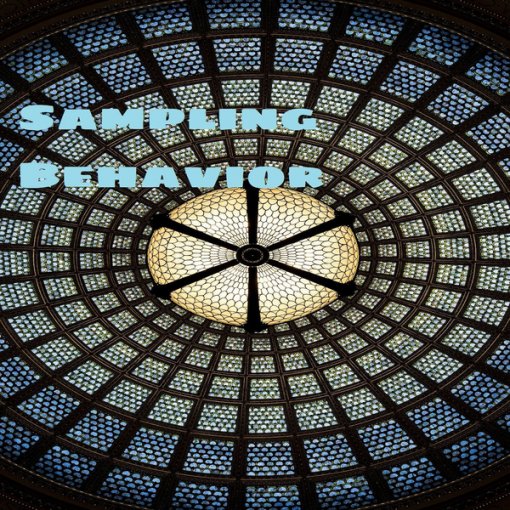 Sampling Behavior