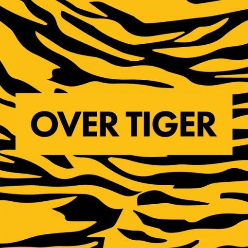 OVER TIGER