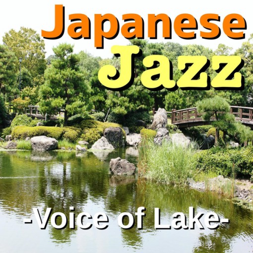 Japanese Jazz -Voice of Lake-