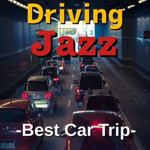 Driving Jazz -Best Car Trip-