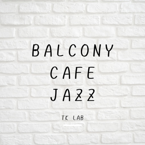 BALCONY CAFE JAZZ
