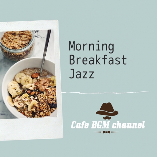 Morning Breakfast Jazz
