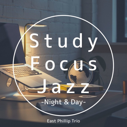 Study Focus Jazz -Night & Day-