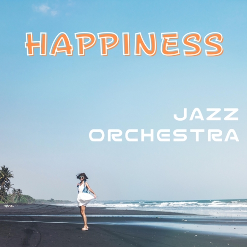 HAPPINESS JAZZ ORCHESTRA