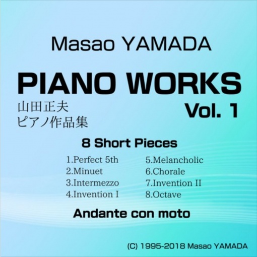 PIANO WORKS Vol.1 山田正夫 ピアノ作品集