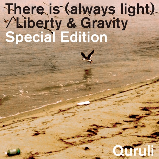There is (always light)　/　Liberty & Gravity　 Special Edition