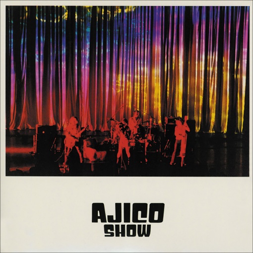 AJICO SHOW (Live)