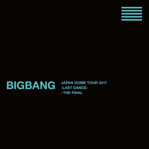 FEELING [BIGBANG JAPAN DOME TOUR 2017 -LAST DANCE- : THE FINAL]