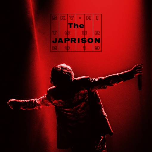 Introduction of The JAPRISON (SKY-HI TOUR 2019 -The JAPRISON- <2019.04.30 at NAKANO SUNPLAZA>)