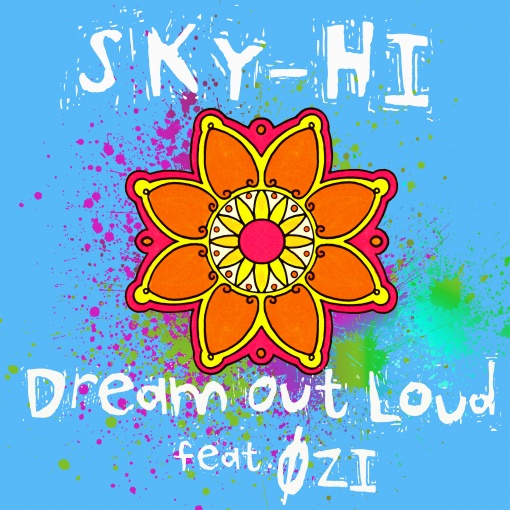 Dream Out Loud feat. ?ZI