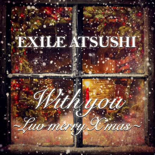 With you ‐Luv merry X’mas‐