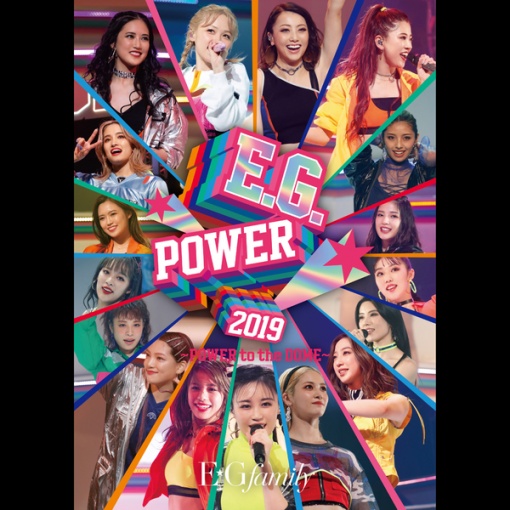 POWER GIRLS (E.G.POWER 2019 POWER to the DOME at NHK HALL 2019.3.28)