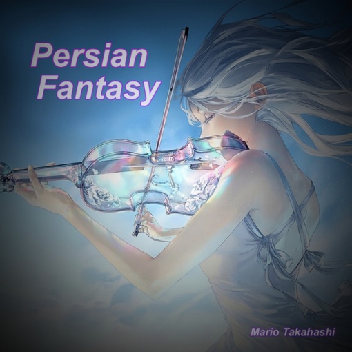 Persian Fantasy