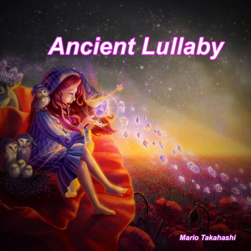 Ancient Lullaby