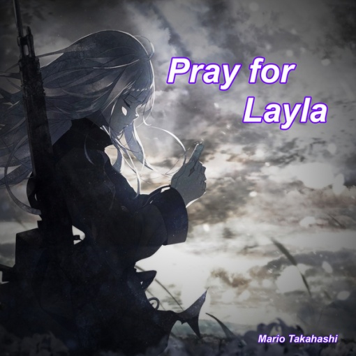 Pray for Layla