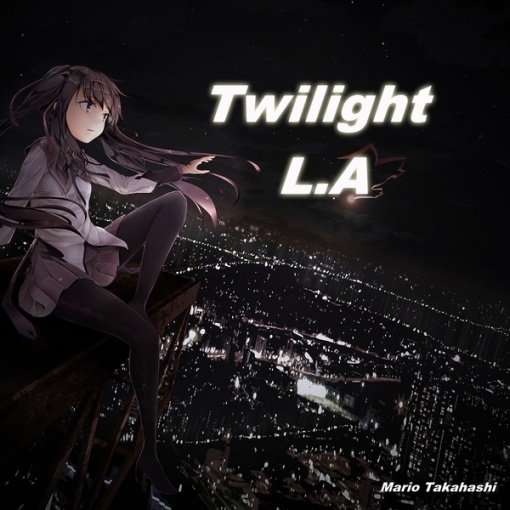 Twilight L.A.