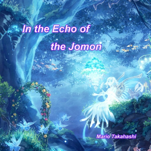 In the Echo of the Jomon