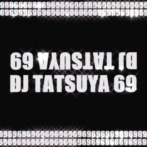 RETURN OF THE DJ TATSUYA 69 MAIN TITLE 13