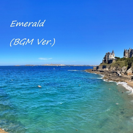 Emerald(BGM Ver.)