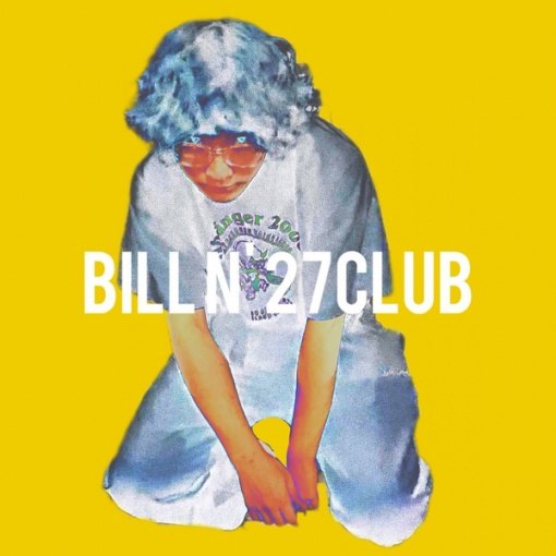 Bill n’ 27club
