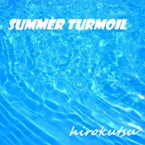 Summer Turmoil