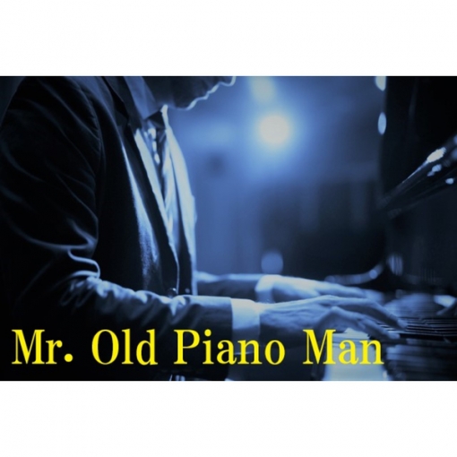 Mr. Old Piano Man