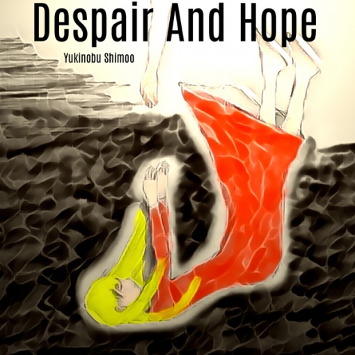 Despair And Hope
