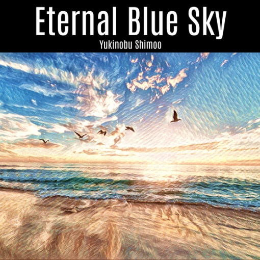 Eternal Blue Sky