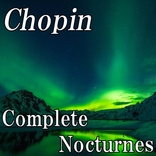 Nocturne No.2 in E-Flat Major， Op.9 No.2